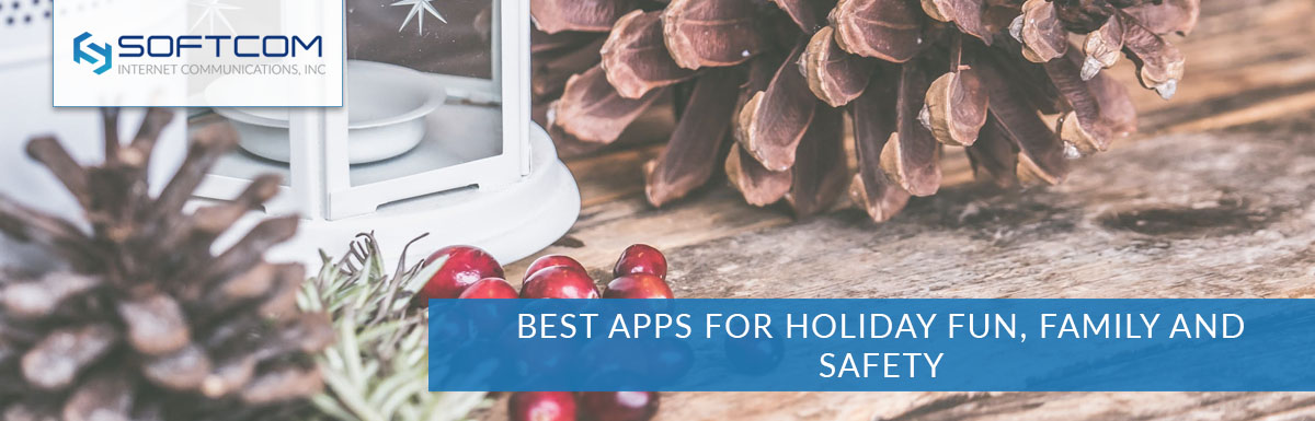 Fun Apps for Keeping Everyone Happy During Holiday Travel