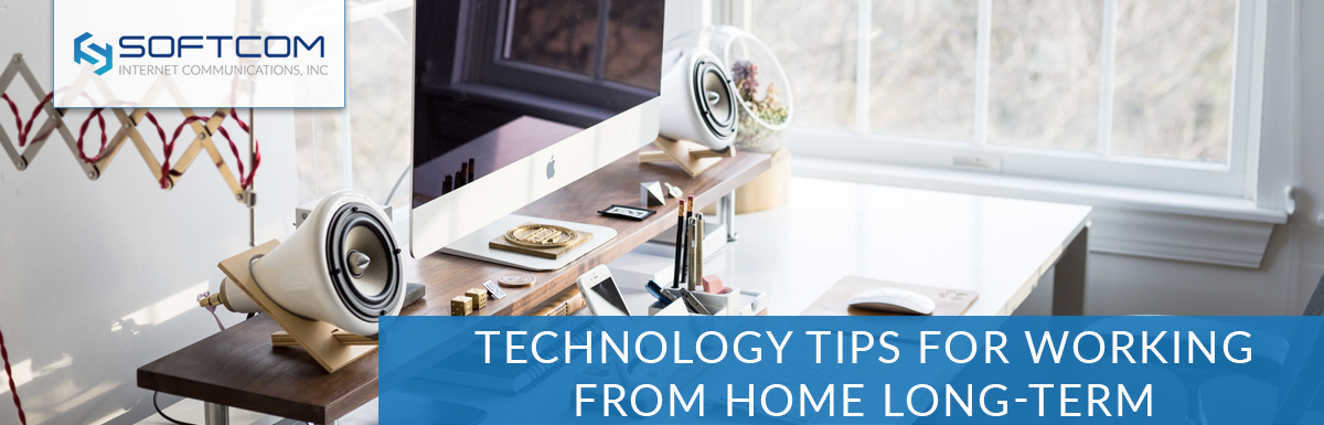 Technology tips for working from home long-term